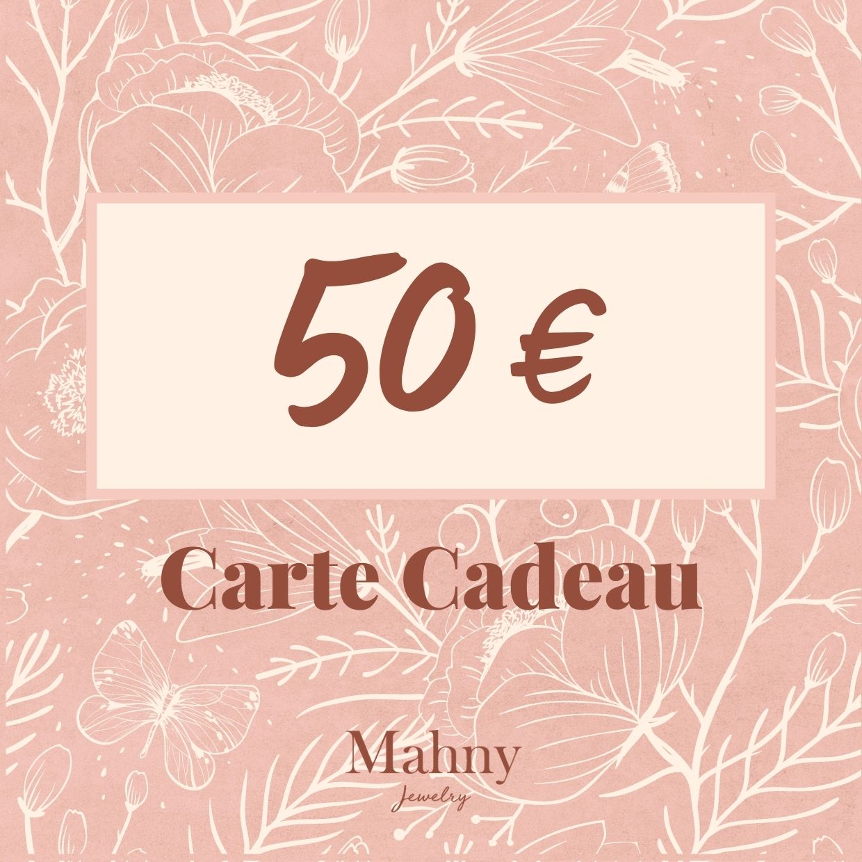 Carte Cadeau 50€ - Mahny Jewelry