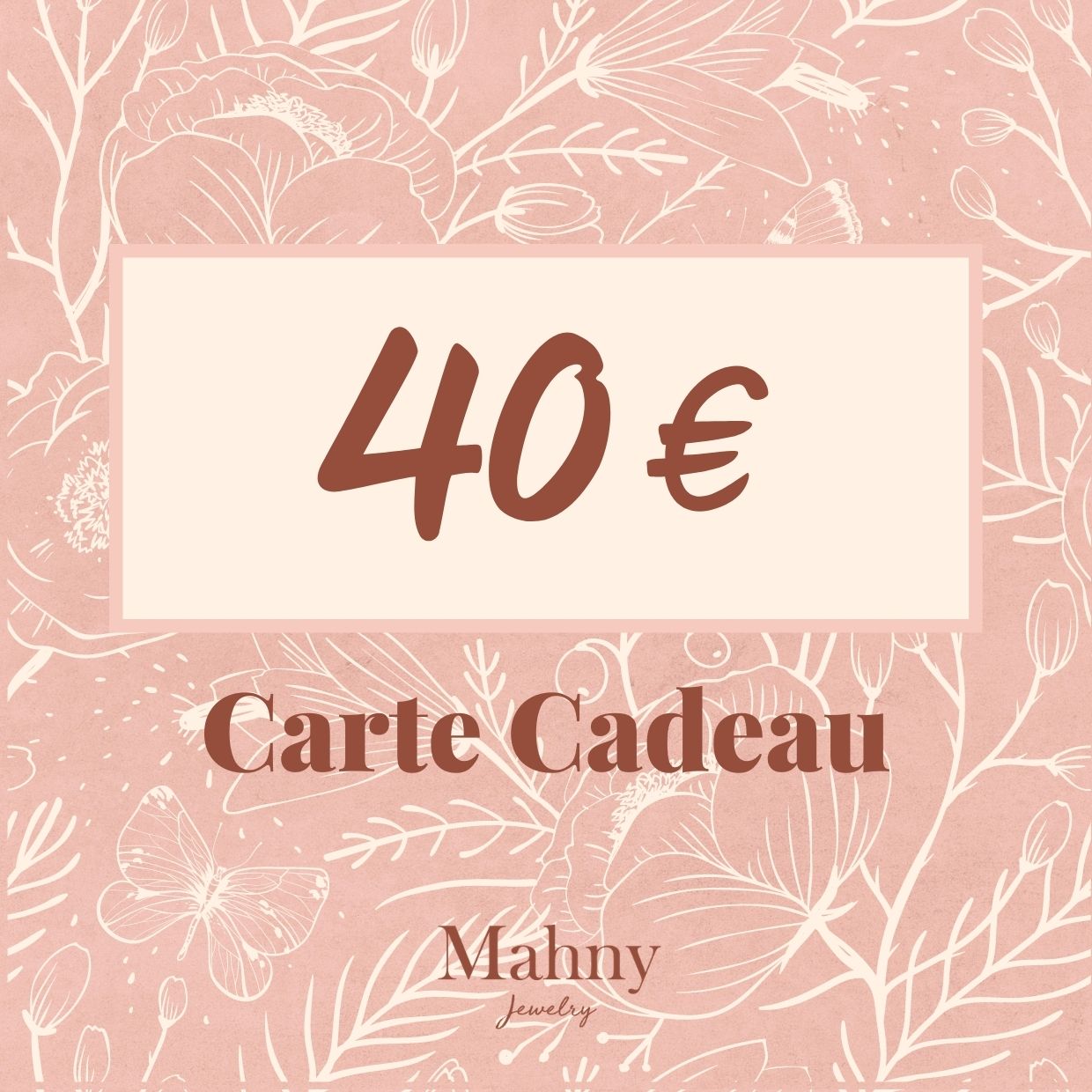 Carte Cadeau 40€ - Mahny Jewelry