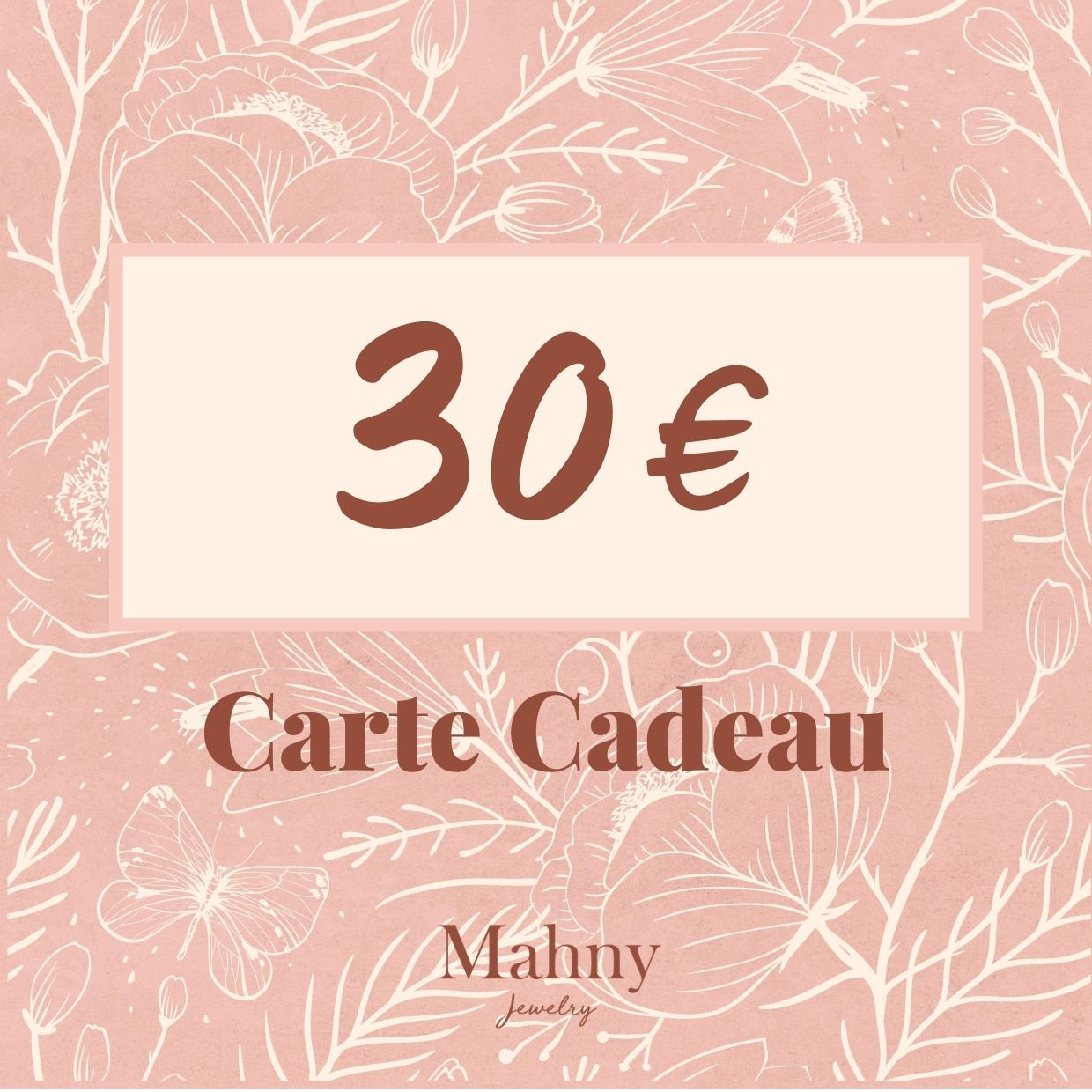 Carte Cadeau 30€ - Mahny Jewelry